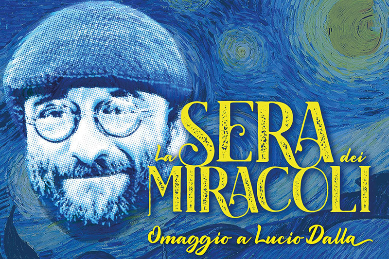 La sera dei miracoli - Omaggio a Lucio Dalla